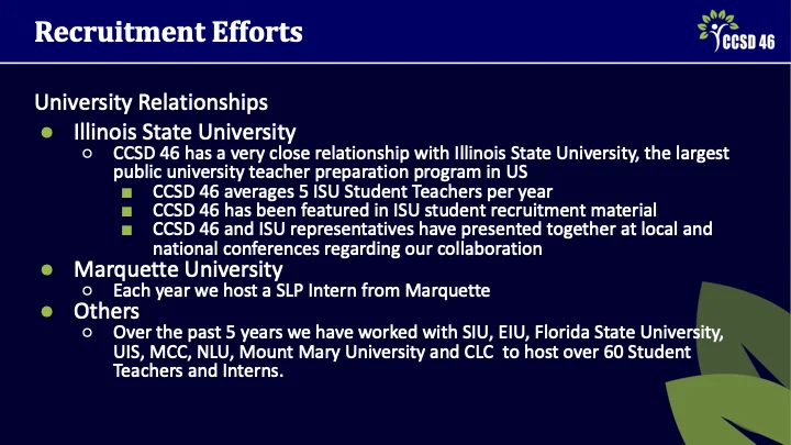 Human Resources Presentation Slide 11 - Recruitment efforts include relationships with universities like Illinois State, the largest public university teacher prep program in the US, Marquette University's SLP Internship program, and hosting 60 student teachers and interns from other universities.